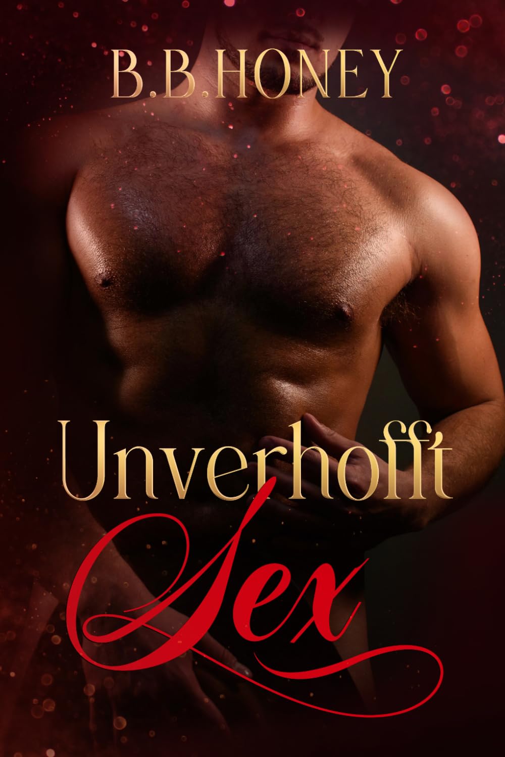 Unverhofft Sex: Band 3: 4 Erotische Sex Geschichten: verführerisch-prickelnd-tabulos für Männer und Frauen
