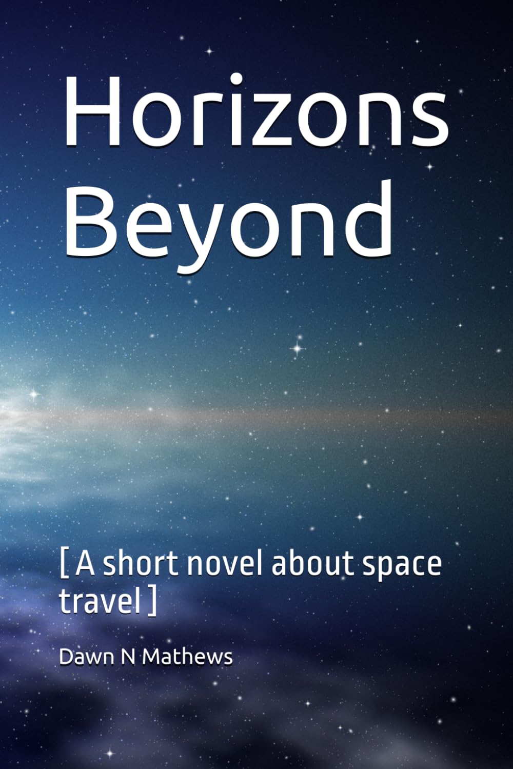 Horizons Beyond