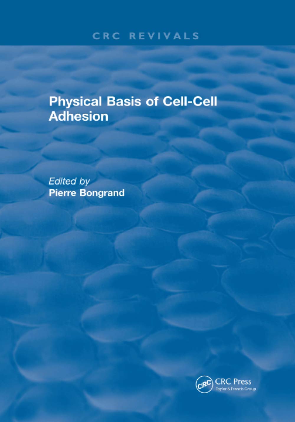 Physical Basis of Cell-Cell Adhesion