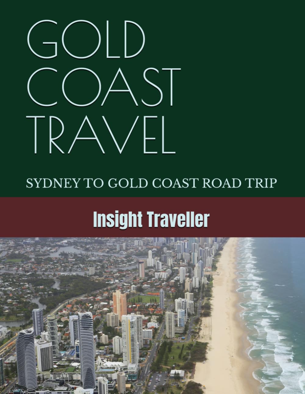 GOLD COAST TRAVEL: SYDNEY TO GOLD COAST ROAD TRIP