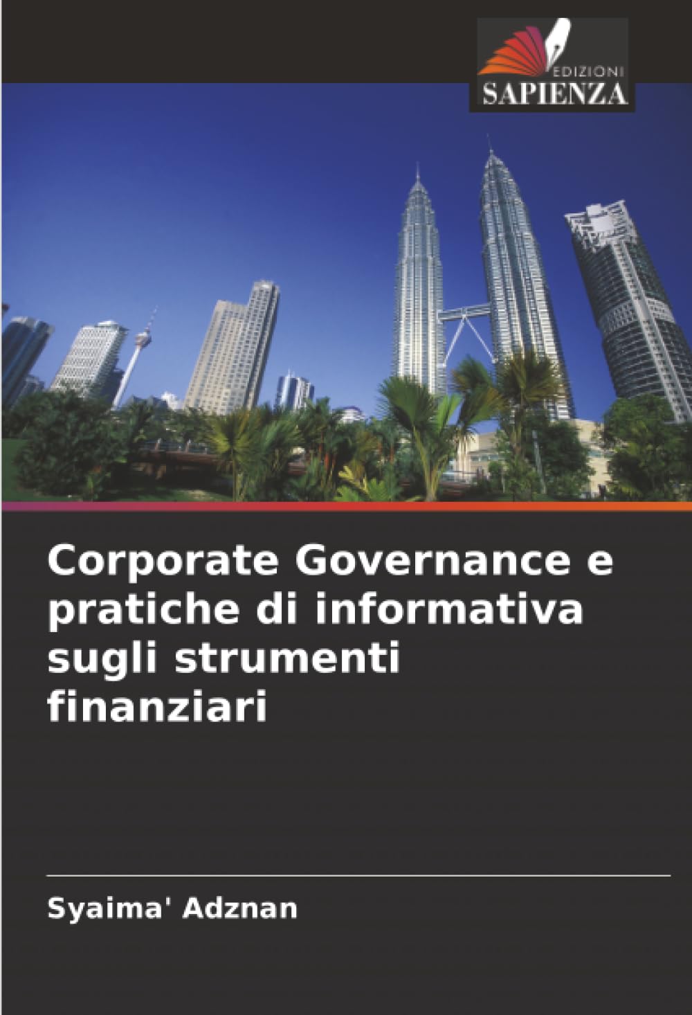 Corporate Governance e pratiche di informativa sugli strumenti finanziari