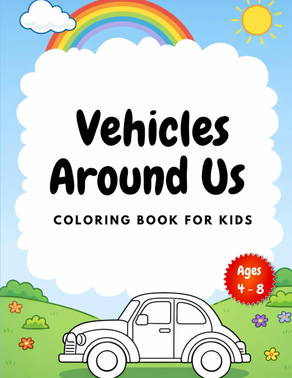 Vehicles Around Us: Coloring Book for Kids