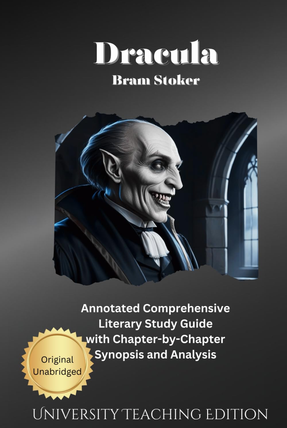 Dracula: Annotated Comprehensive Literary Study Guide With Chapter by Chapter Synopsis