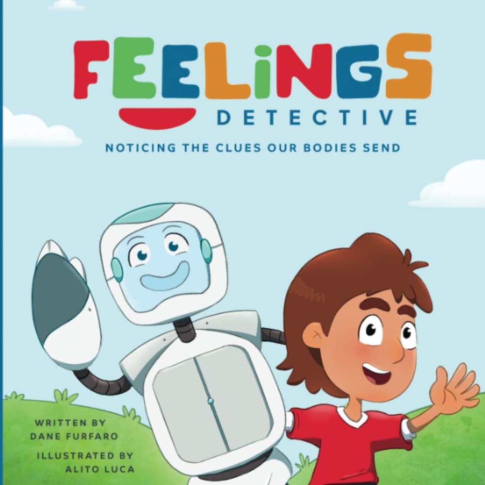 Feelings Detective: Noticing the Clues Our Bodies Send