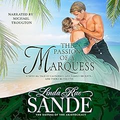 The Passion of a Marquess Audiobook By Linda Rae Sande cover art