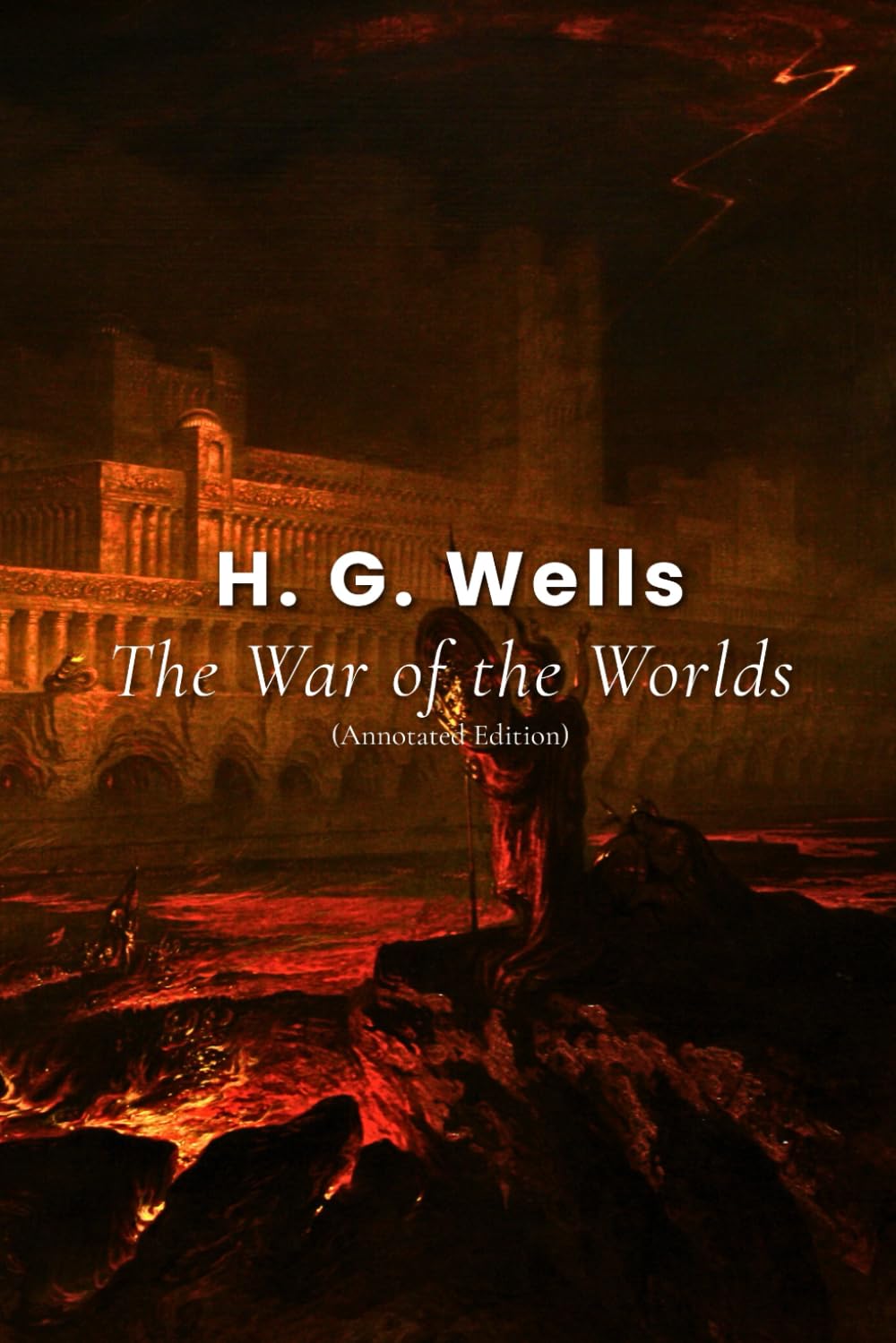 The War of the Worlds (Annotated Edition)