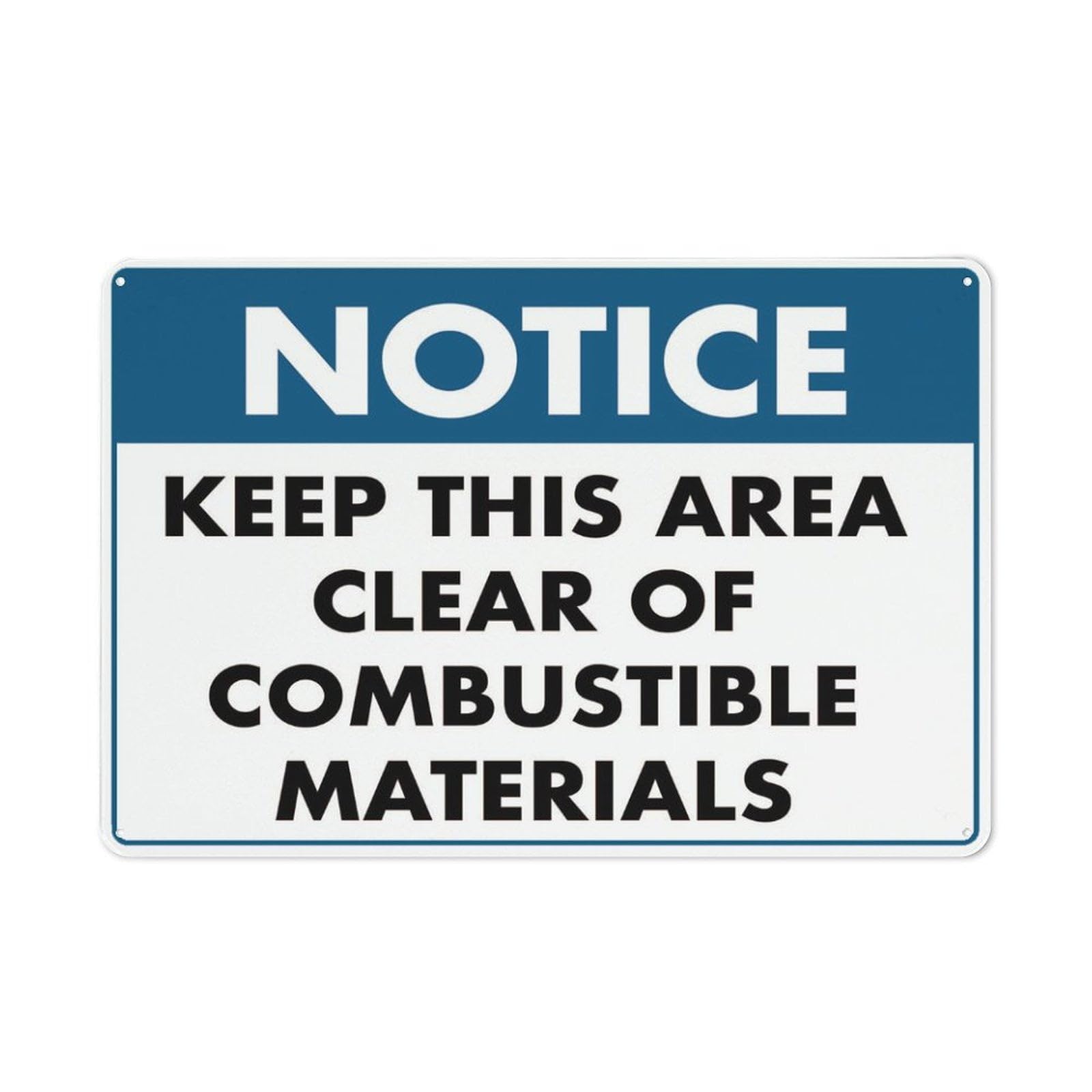 peiyeety Notice Keep Area Clear Of Combustible Materials Sign For Business - 8"x12" Rust Free Aluminum UV Printed, 4 Pre-Drilled Holes, Durable Weatherproof