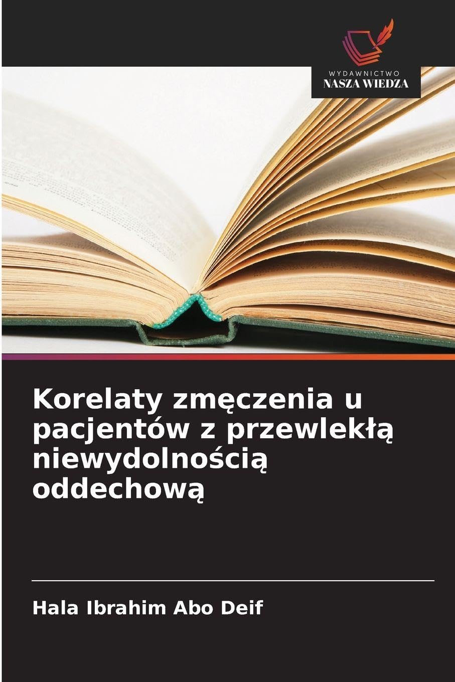 Korelaty zmęczenia u pacjentów z przewleklą niewydolnością oddechową