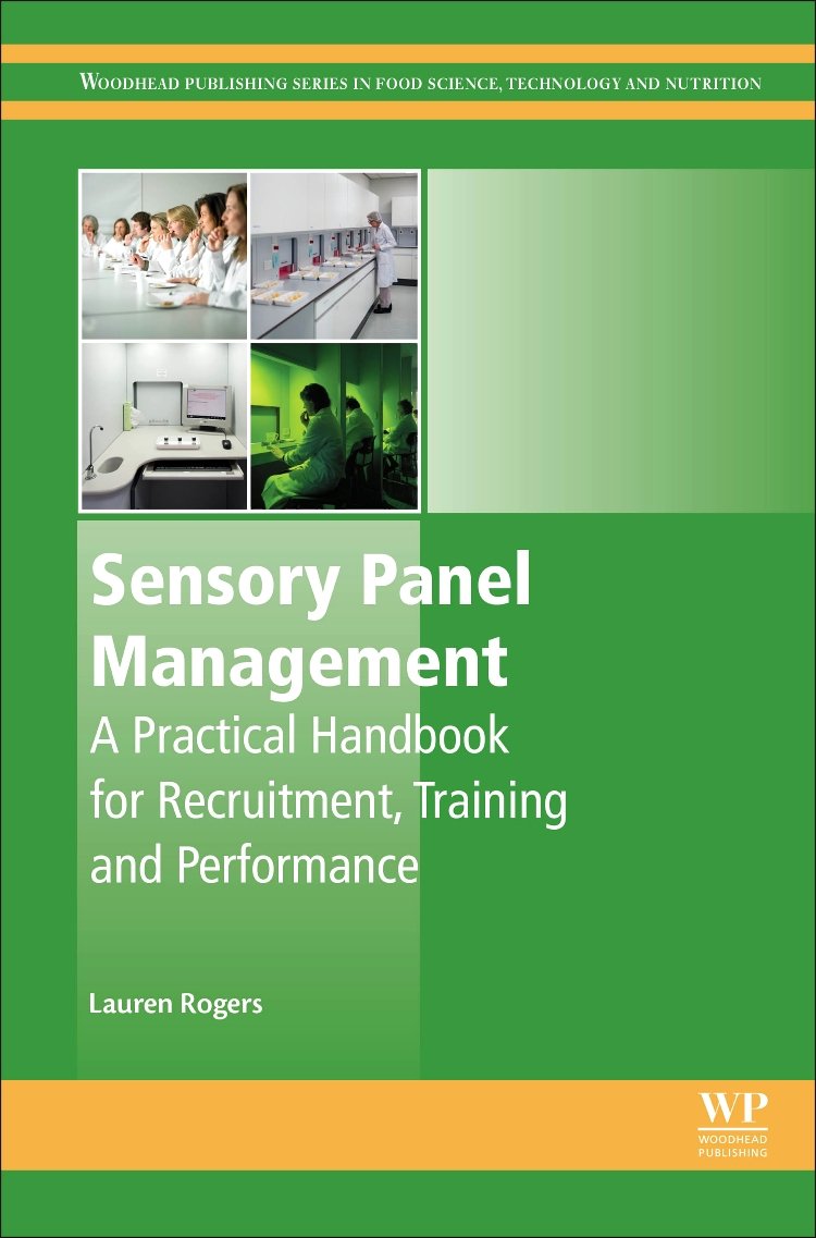 Buy Sensory Panel Management: A Practical Handbook for Recruitment, Training and Performance (Woodhead Publishing Series in Food Science, Technology and Nutrition) — BookShops.in