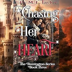 Chasing Her Heart Audiolibro Por M. L. Taylor arte de portada