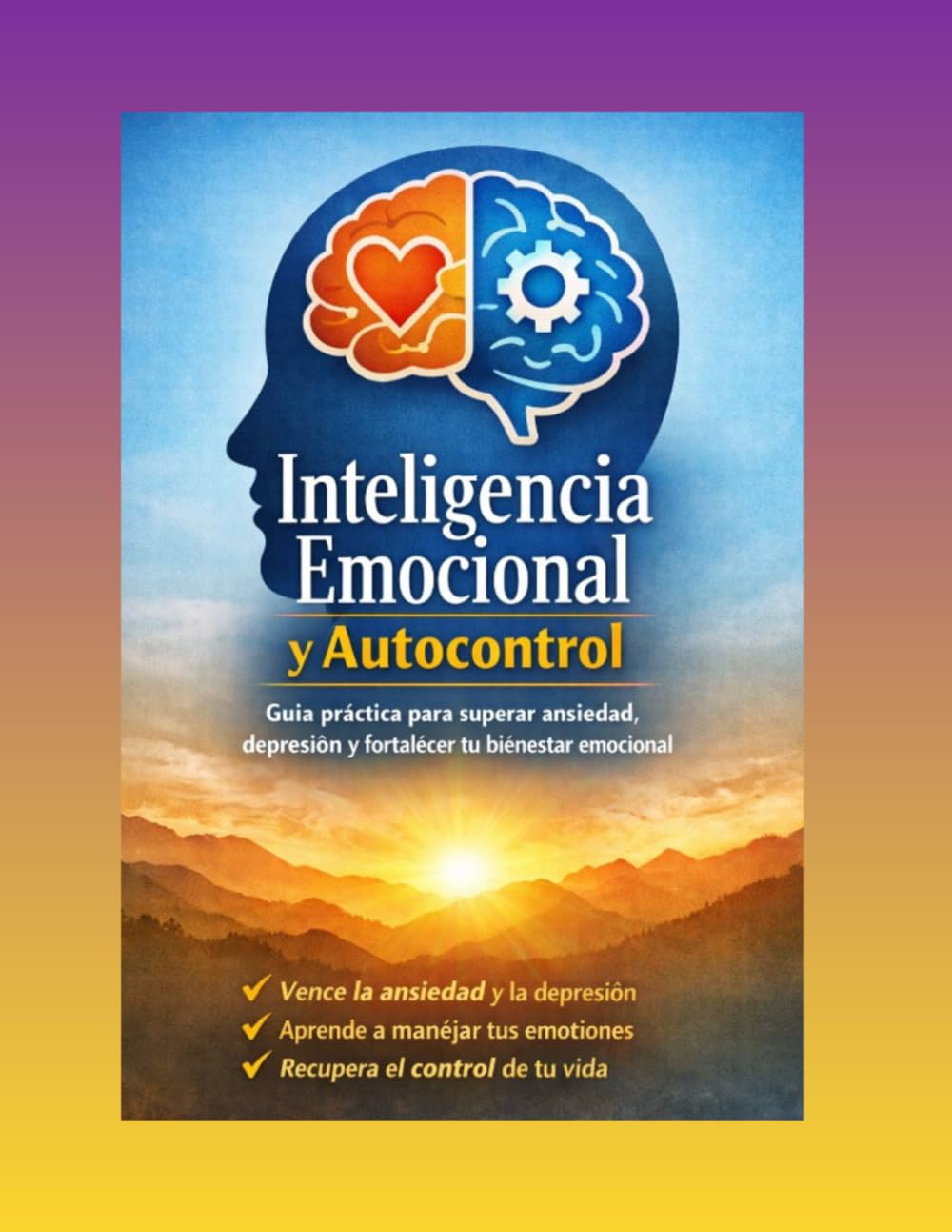 Inteligencia Emocional y Autocontrol: De la Relatividad a la Maestría