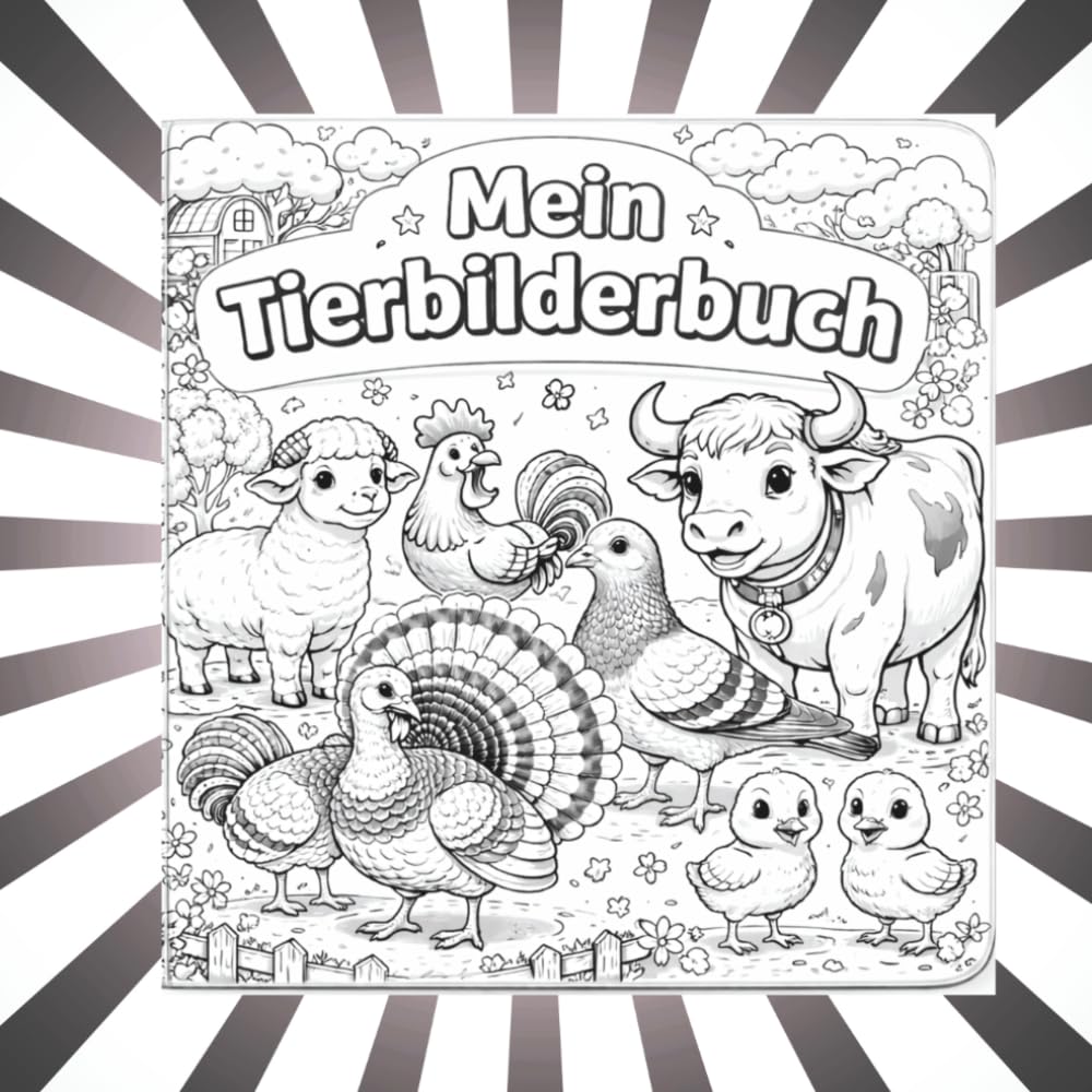 Mein Tierbilderbuch: Erste Tiere in Schwarz und Weiß für Babys