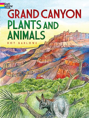 Grand Canyon Plants and Animals Coloring Book (Dover Nature Coloring Book)
