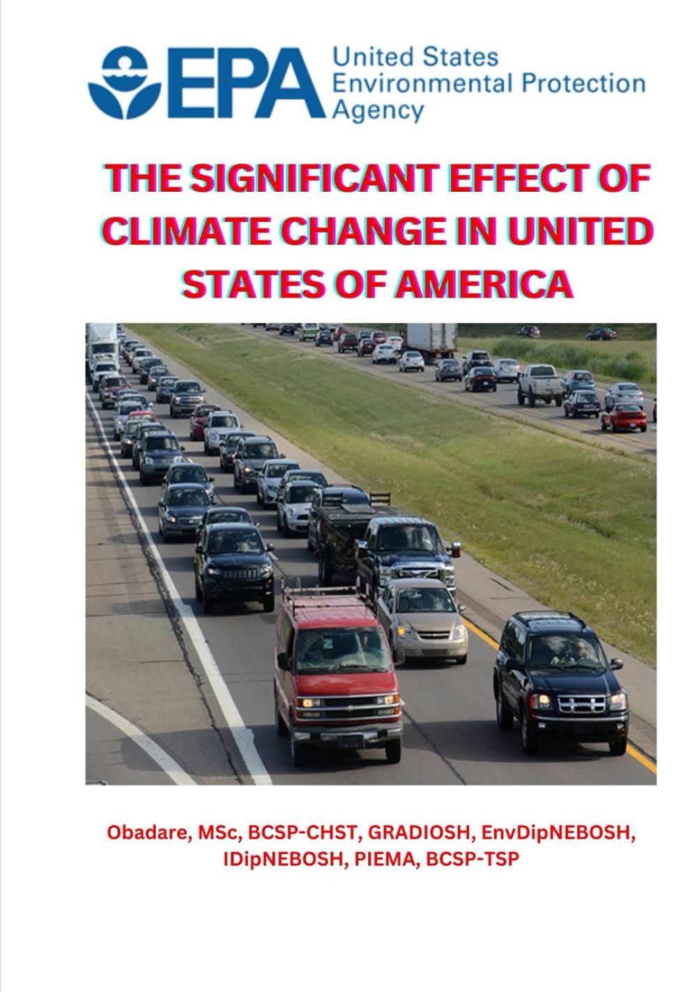 THE SIGNIFICANT EFFECT OF CLIMATE CHANGE IN UNITED STATES OF AMERICA