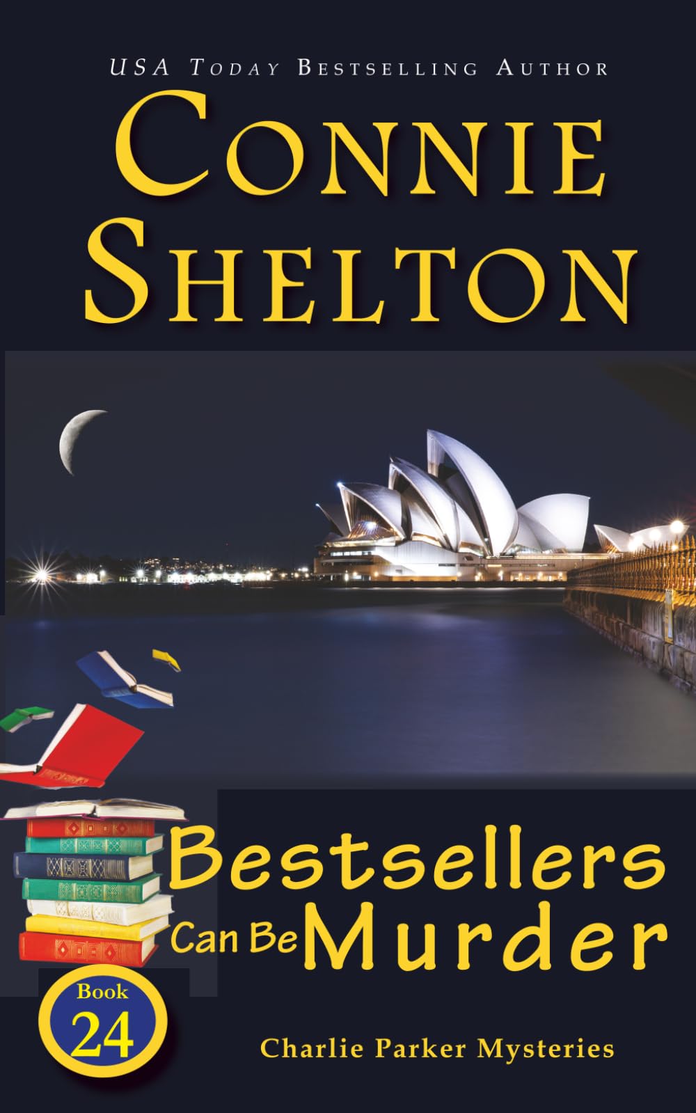 Bestsellers Can Be Murder: A Girl and Her Dog Cozy Mystery: 24 (Charlie Parker Mysteries)