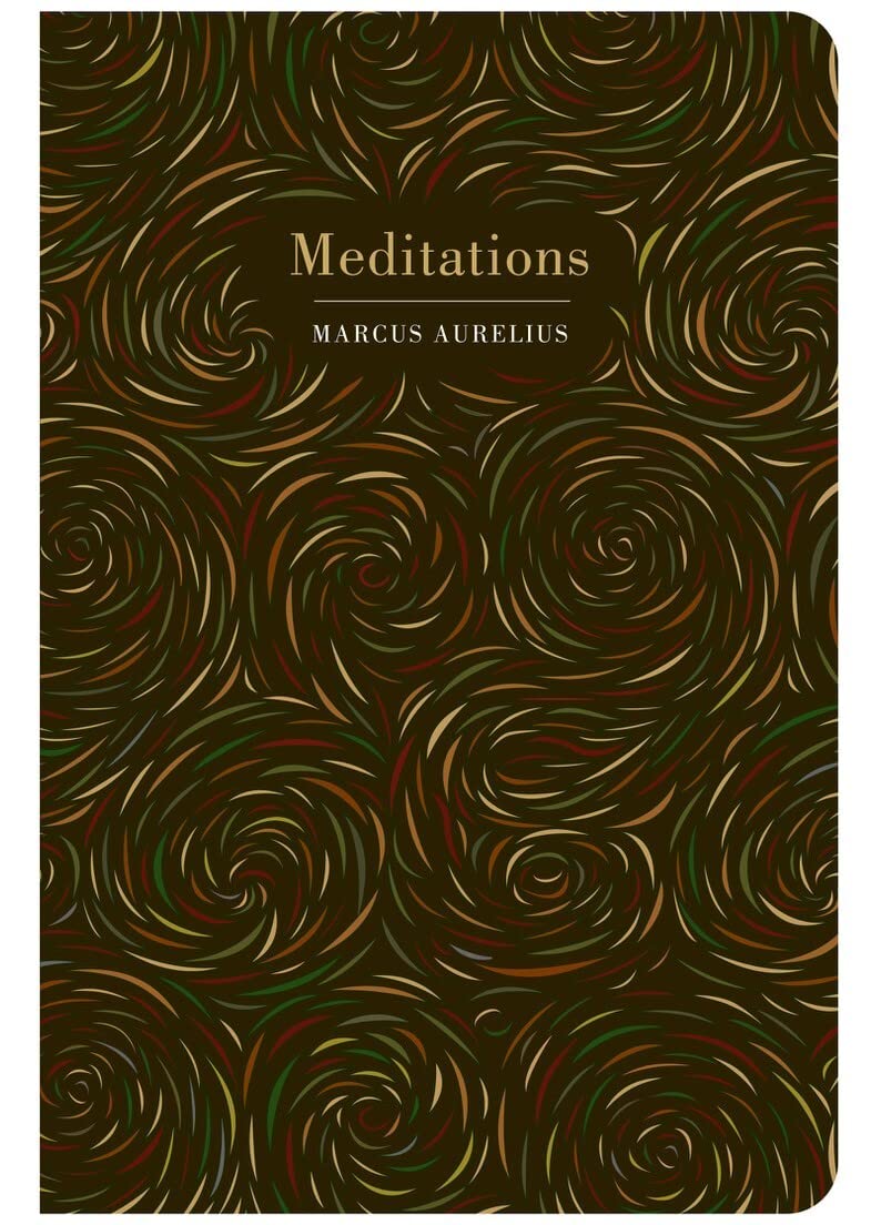 Chiltern Classics: Meditations - Marcus Aurelius