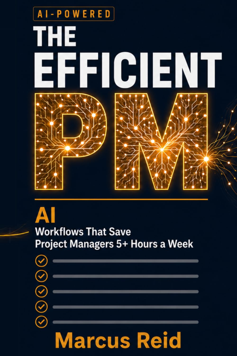 The Efficient PM: AI Workflows That Save Project Managers 5+ Hours a Week