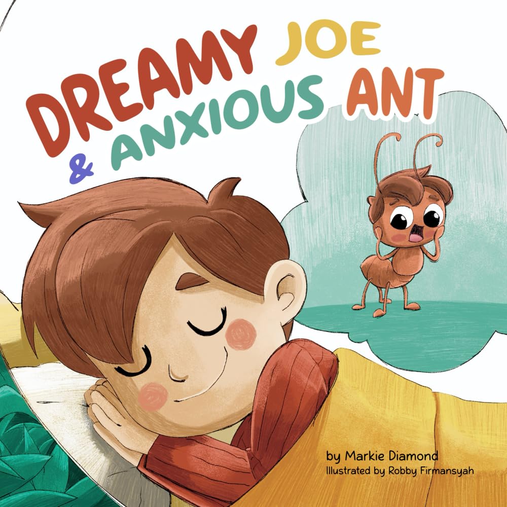 Dreamy Joe & Anxious Ant