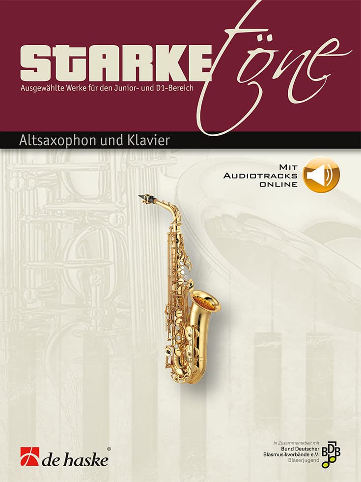 Starke Töne - Altsaxophon und Klavier. Enthält Einzelstimme und Online-Audio