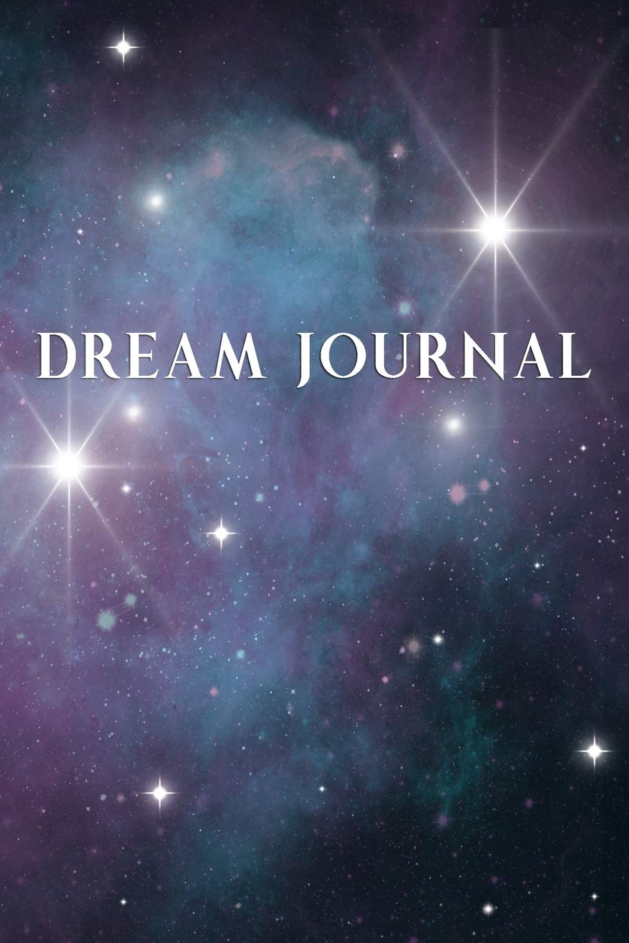 Dream Journal: Notebook To Record Your Dreams With Interpretations
