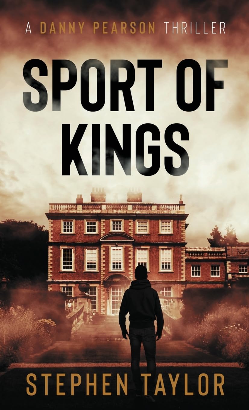 Sport Of Kings: Hardback: 5 (The Danny Pearson Thriller Series)