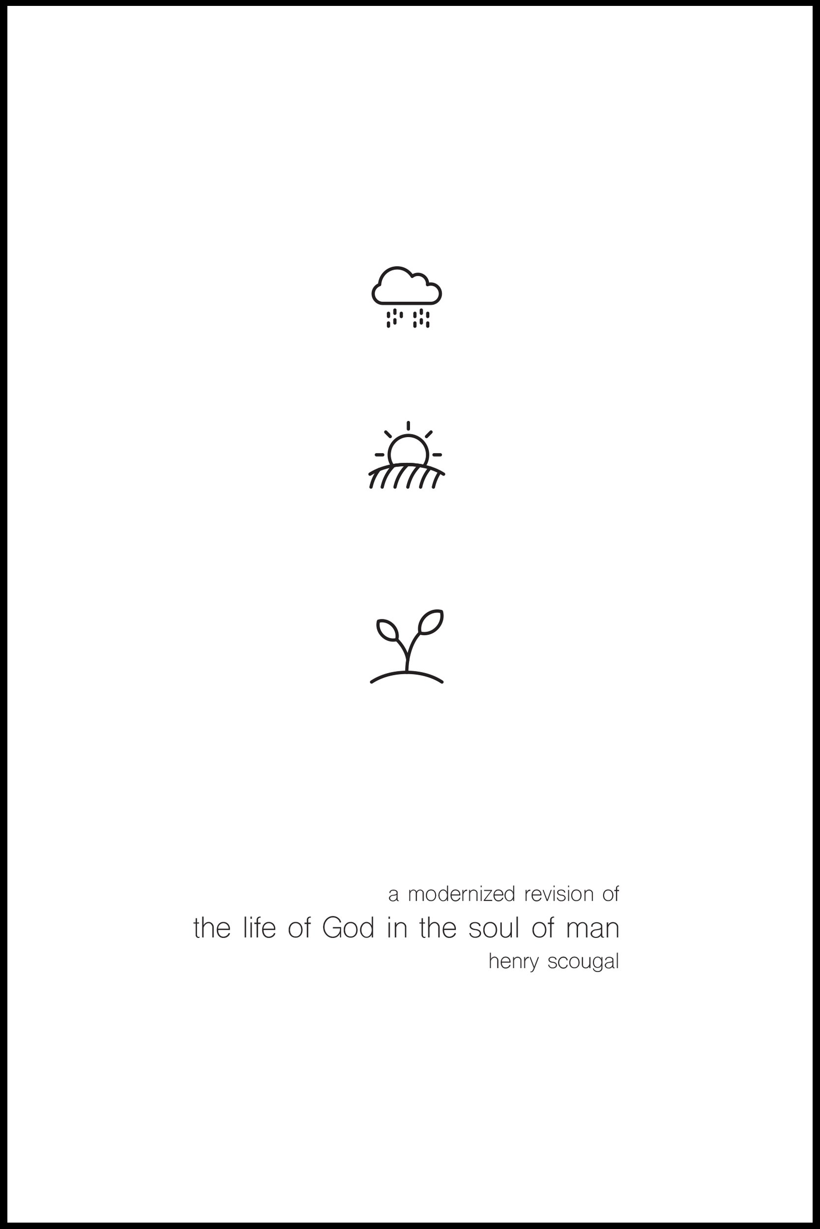The Life of God in the Soul of Man: Revised and Modernized by Jeffrey D. Johnson