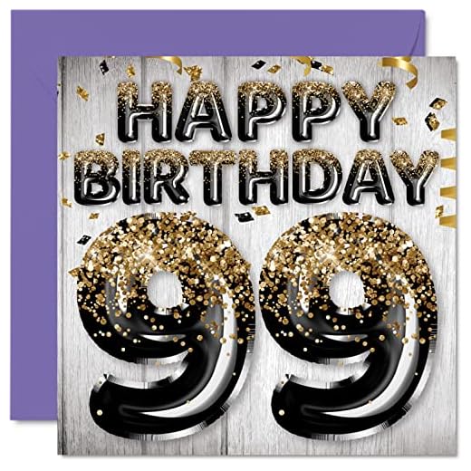 Tarjeta de cumpleaños 99 para hombres, globos negros y dorados con purpurina, tarjetas de feliz cumpleaños para hombre de 99 años, papá, bisabuelo, abuelo, abuelo, abuelo, 145 mm x 145 mm, tarjetas de