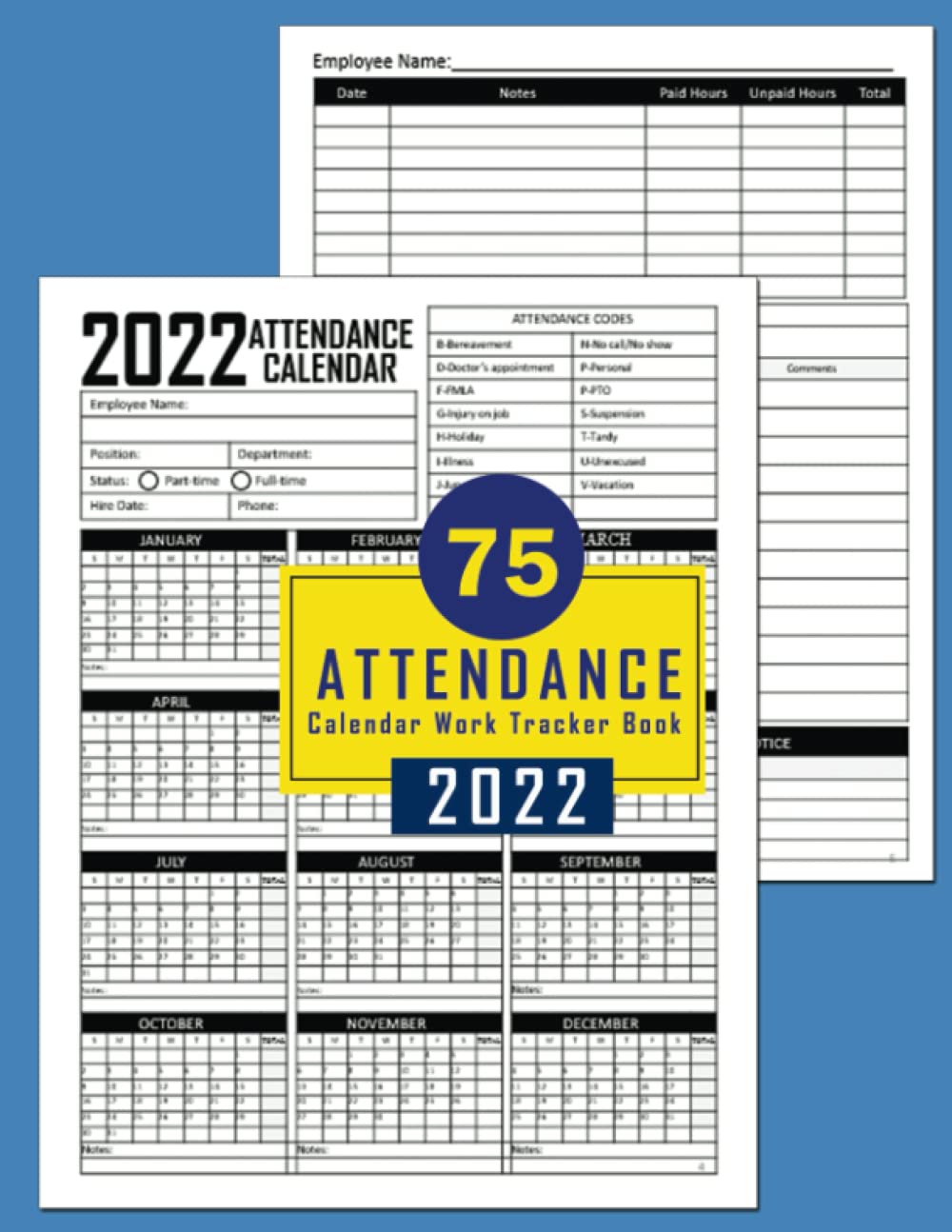 Buy 2022 Attendance Work Tracker Book (For 75 Employees). Staff Daily