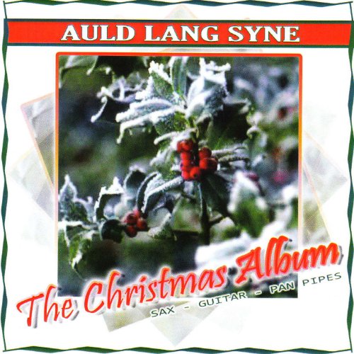 Play Auld Lang Syne - the Christmas Album by The Xmas Club on Amazon ...