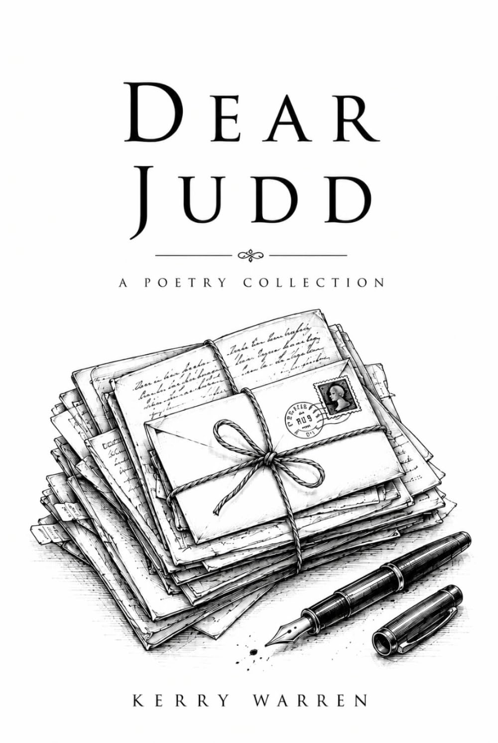 Dear Judd: A Poetry Collection