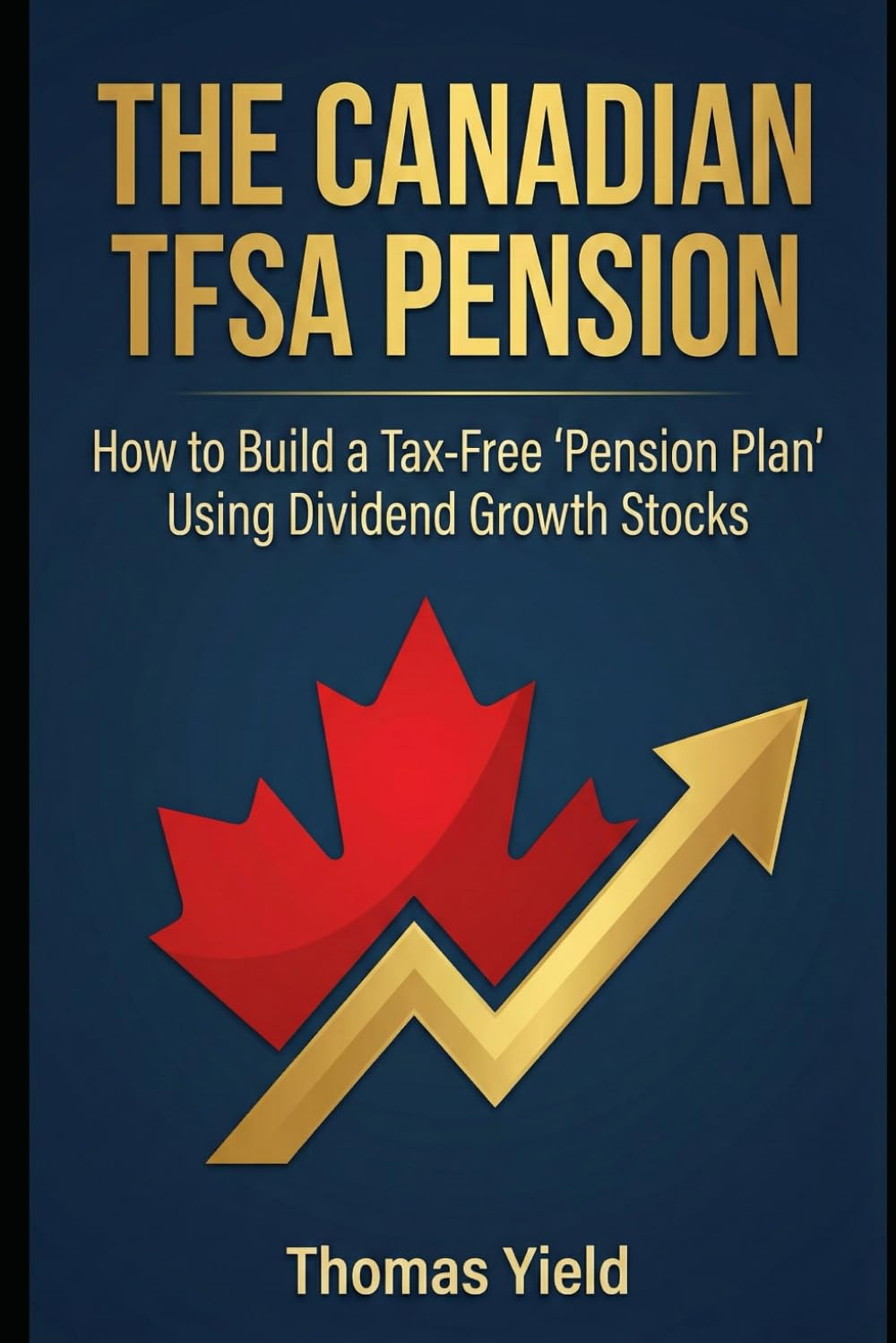 The Canadian TFSA Pension: A New Way to Retire