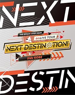 THE IDOLM@STER SideM 6thLIVE TOUR 〜NEXT DESTIN@TION!〜 Side KOBE LIVE Blu-ray