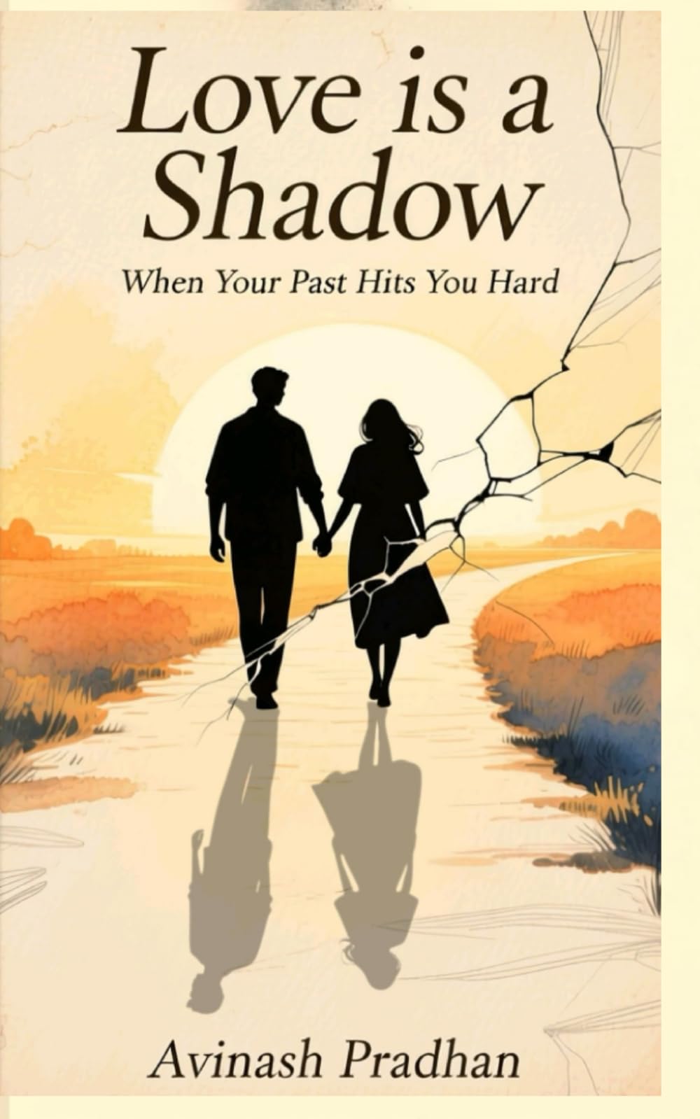 Love is a shadow: When your past hits you hard