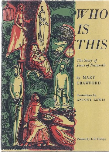 Who Is This: The Story of Jesus of Nazareth