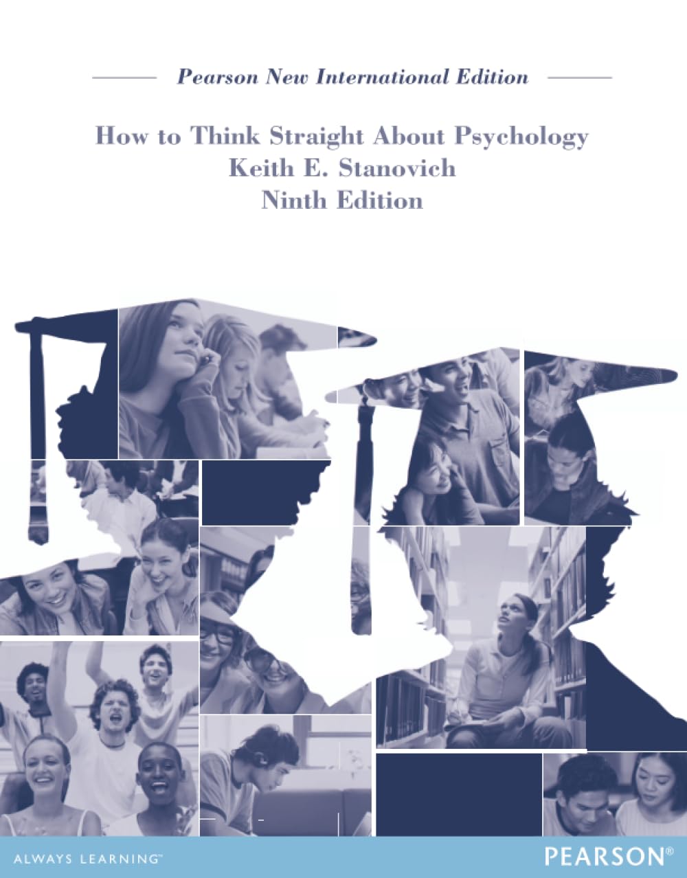 How To Think Straight About Psychology: Pearson New International Edition
