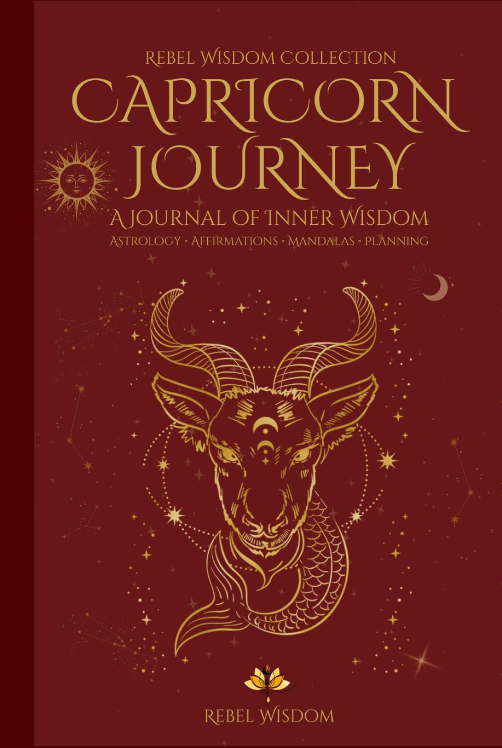 Capricorn Journey: Astro Planner 2026: with Moon Phases, Affirmations, Mandalas & Journaling pages