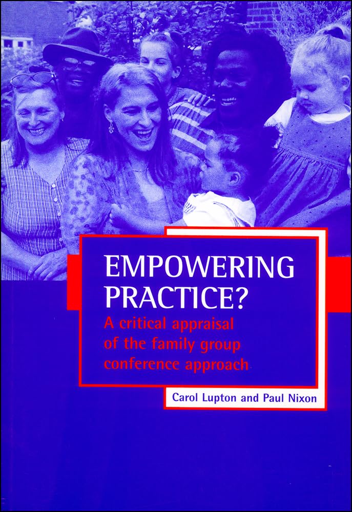 Empowering practice? – A critical appraisal of the  family group conference app…