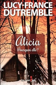Paperback ALICIA. POURQUOI ELLE ? [French] Book