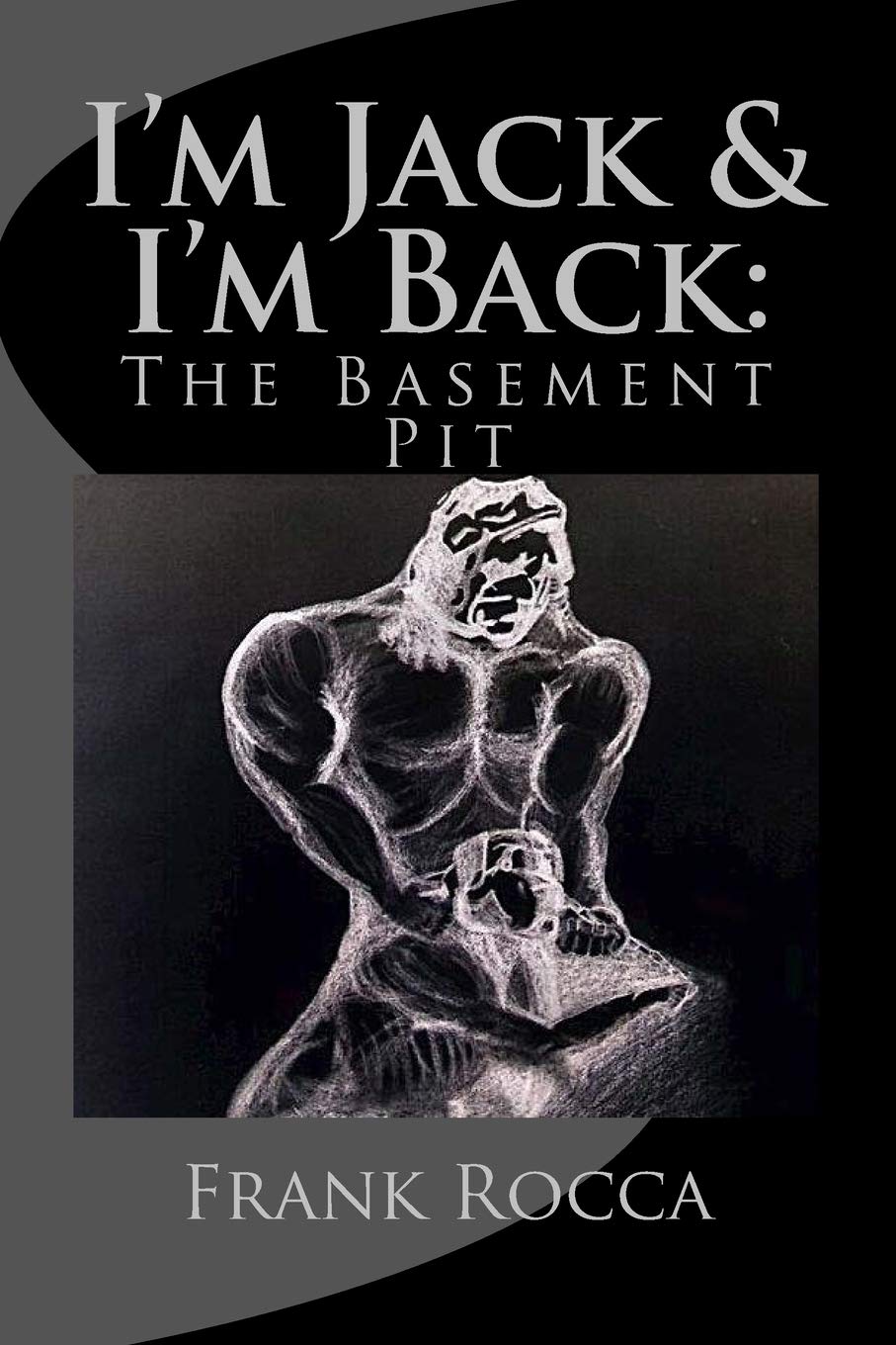 I'm Jack & I'm Back: The Basement Pit