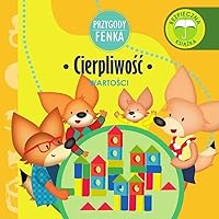 Przygody Fenka. Cierpliwosc 8366235017 Book Cover