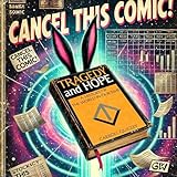Cancel This Comic! https://cancelthiscomic.substack.com