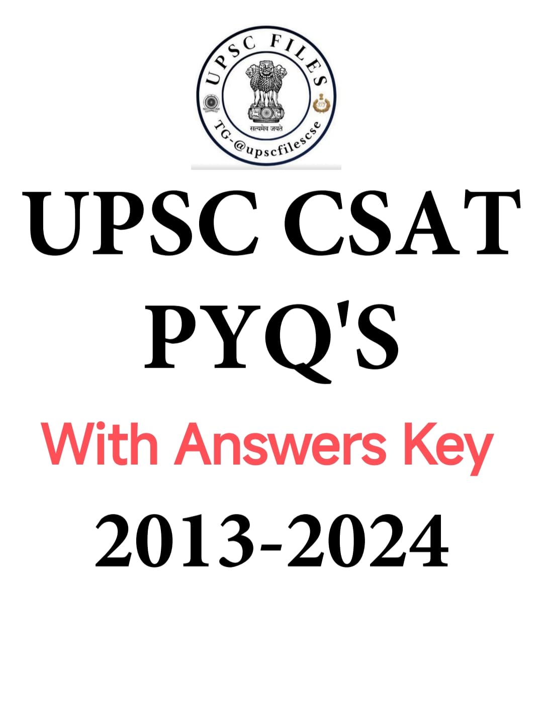 Upsc Prelims Previous Year Paper ( CSAT 2013 to 2024 ) With Answer Key English Medium [Staple Bound] Na