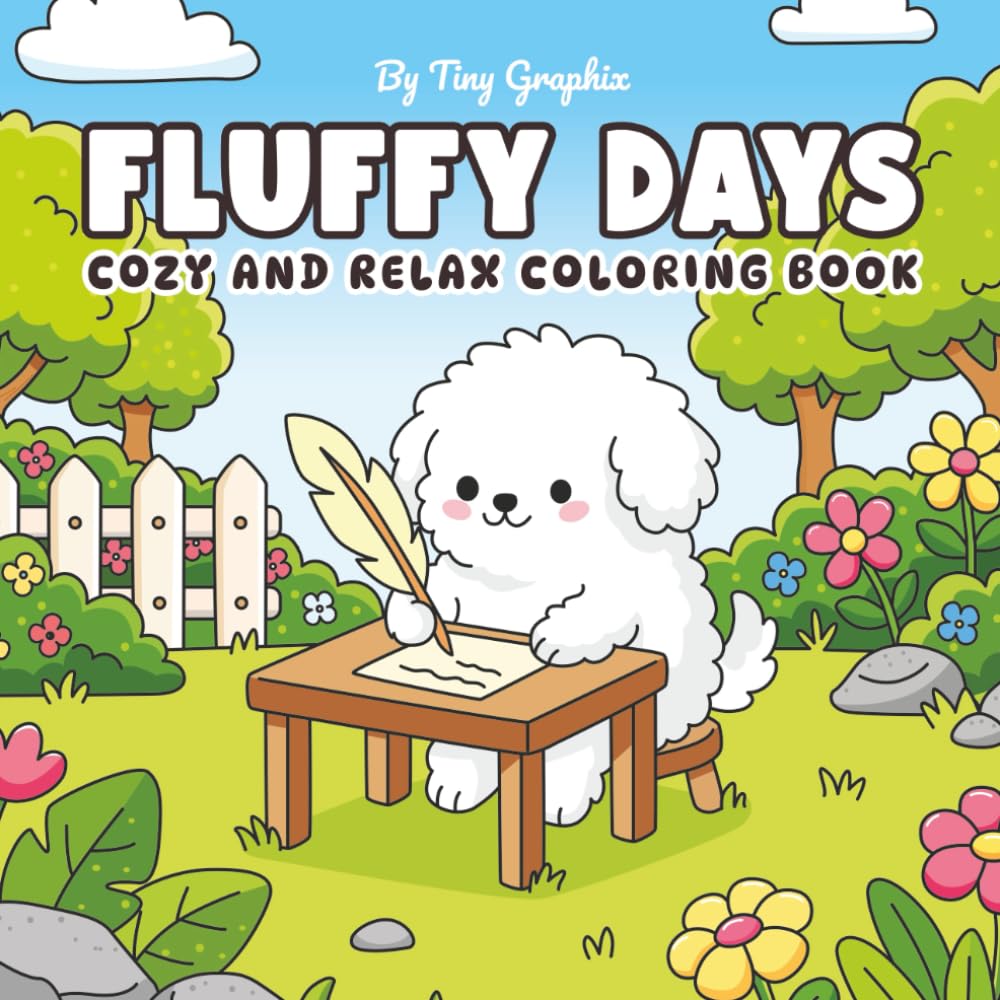 Fluffy Days: Cozy and Relax Coloring Book: Bold and Easy Animal Designs for Kids, Teens, and Adults featuring Super Cute Characters for Stress Relief