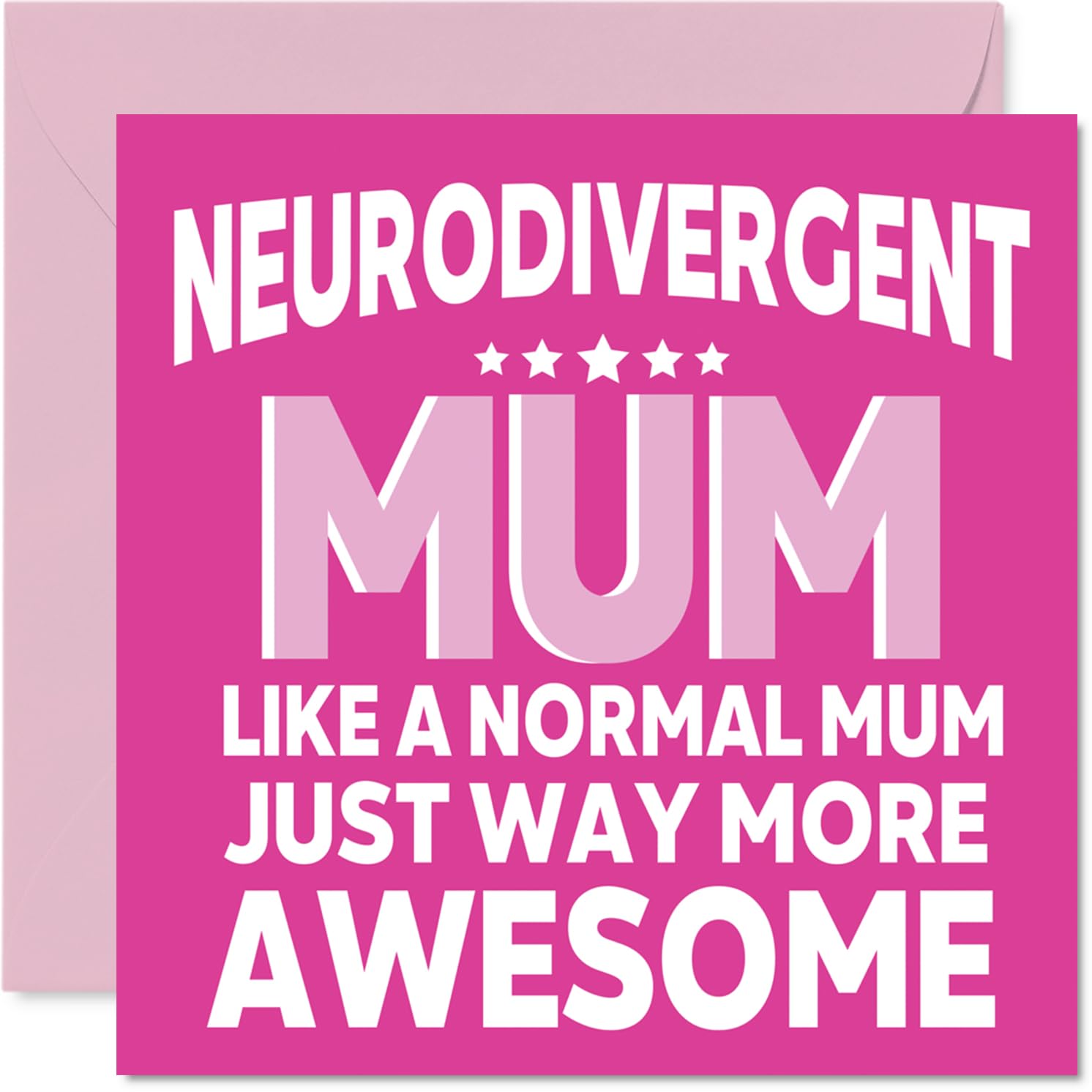 Mum Birthday Card - Awesome Neurodivergent Mum - Happy Birthday Card from Son Daughter, 145mm Neurodivergent Parent Mother's Day Greeting Cards