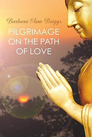  Pilgrimage on the Path of Love