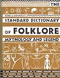 Funk & Wagnalls Standard Dictionary of Folklore Mythology and Legend. Two...