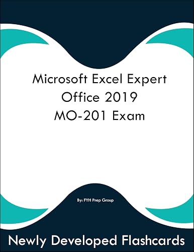 Excel Expert Office 2019 MO-201 Exam Study Guide Flashcards
