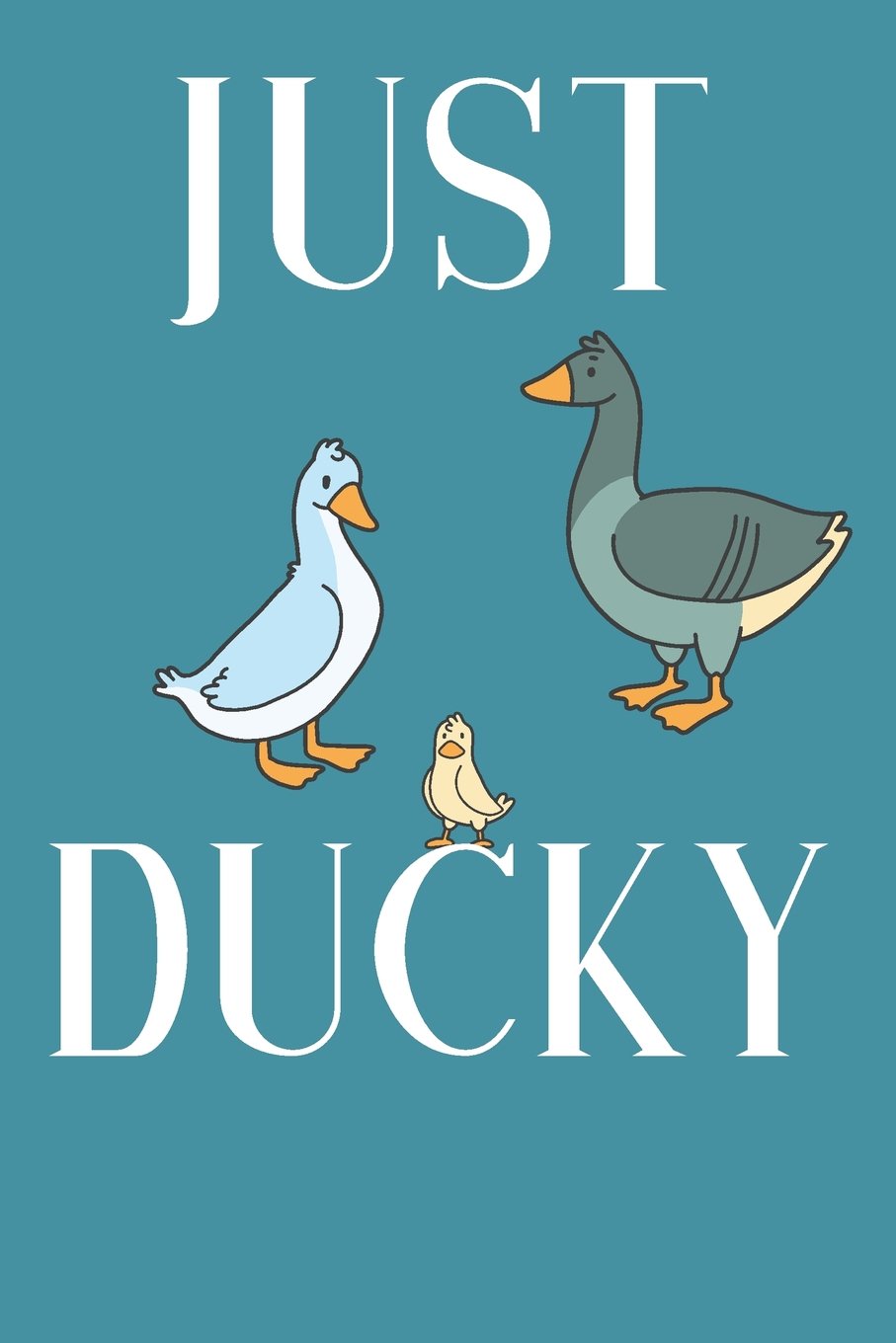 Just Ducky: Blank lined happiness journal