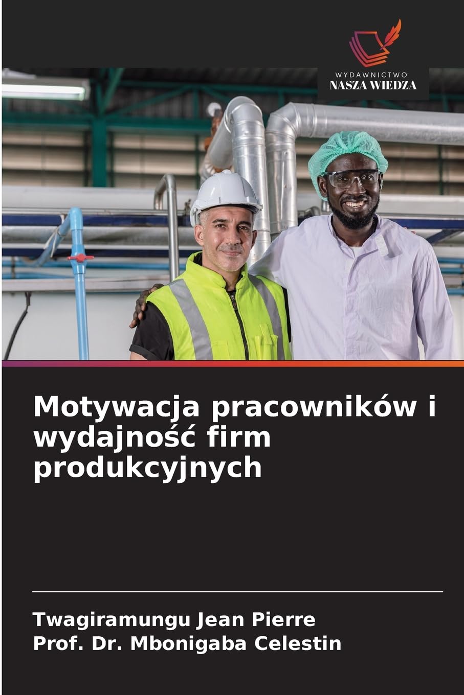 Motywacja pracowników i wydajnośc firm produkcyjnych