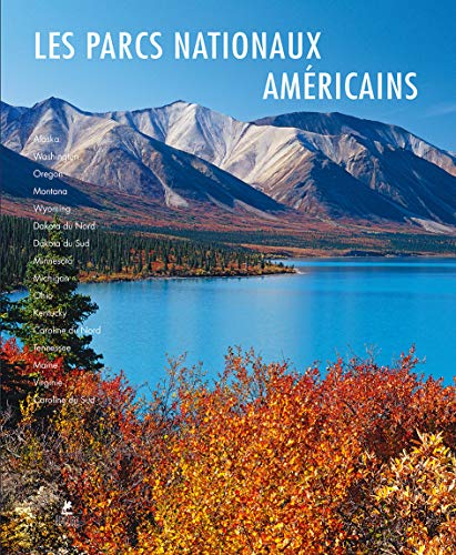 Télécharger Les parcs nationaux américains du Nord et de l'Est Livre eBook France